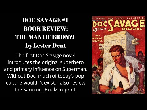 Doc Savage #1 The Man of Bronze pulp review, series overview and Sanctum Books reprint