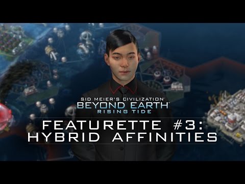 Official Civilization: Beyond Earth - Rising Tide Featurette - “Hybrid Affinities”