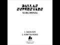 Subliminal - Dallas Superstars 