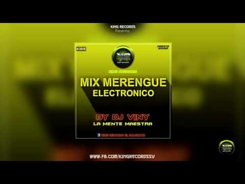 Mix Merengue Electronico By Dj Viny La Mente Maestra - King Records