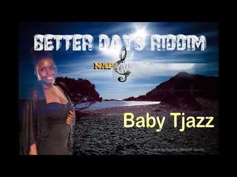 Baby Tjazz - Hoi TAANGA (Better Days Riddim) prod. by Naphtaly Musicman | NAPI MUSIC