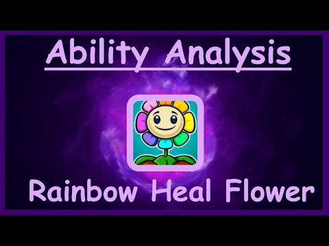 Ability Analysis - Rainbow Heal Flower