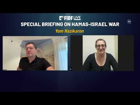 FIDF Briefing: Yom Hazikaron