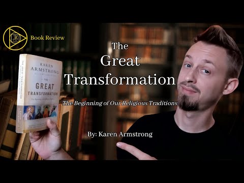 The Great Transformation by Karen Armstrong - Book Review