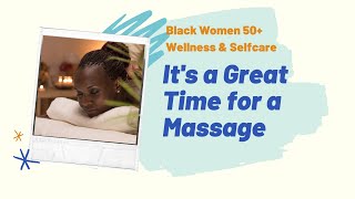 It's A Good Time for A Massage