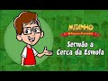 Sermão A Cerca Da Esmola Novo Testamento Midinho O Pequeno Missionário
