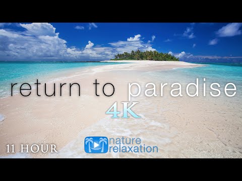 11HRS of Return to Paradise - Escape to Fiji Islands in 4K UHD + Soothing Music for Deep Relaxation