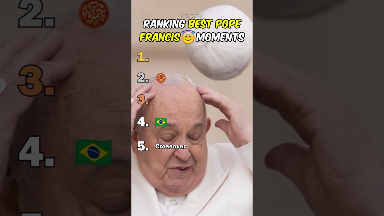 Ranking Best Pope Francis Moments