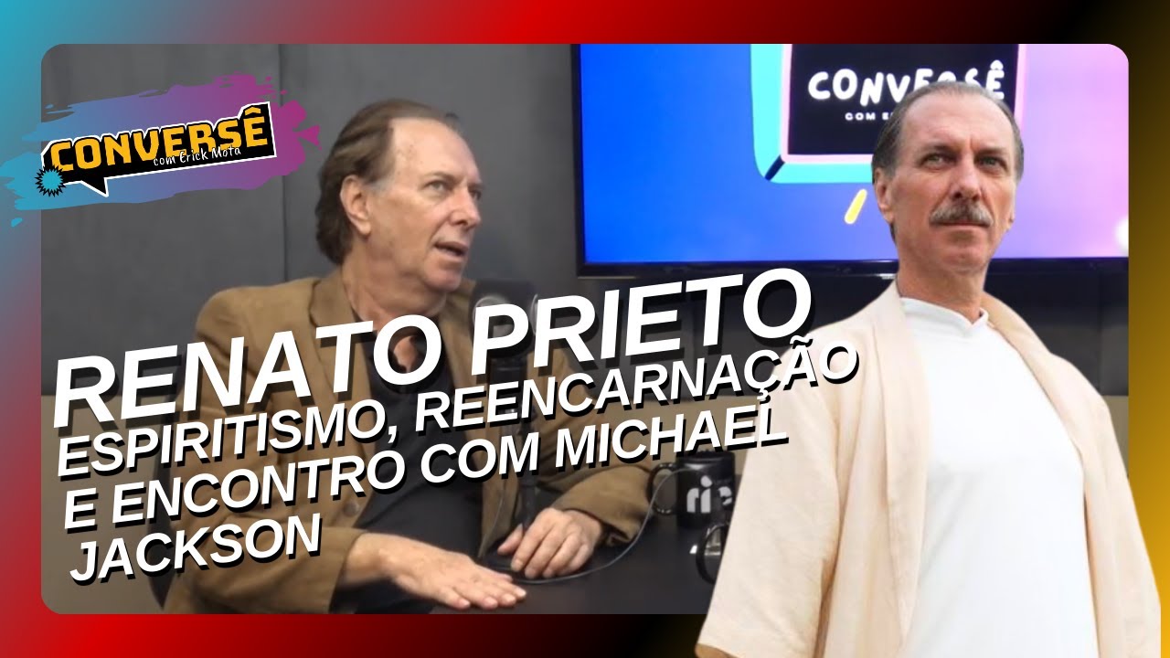 Conversê com Renato Prieto: espiritismo, reencarnação e o encontro com Michael Jackson