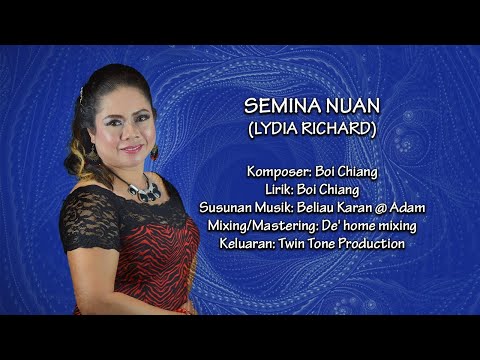 Lydia Richard - Semina Nuan (Official Music Video)
