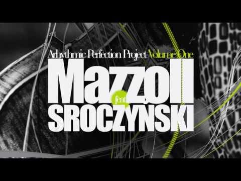 Mazzoll feat Sroczyński - Arhythmic Perfection Project - "Rite of spring variation"