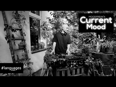 Current Mood #07 with MoodFreak (Berlin Dj Mix, Progressive House, Melodic Techno) [languages music]