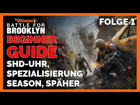 The Division 2 Beginner's Guide Episode 1 - The Division 2 German - Beginner / Returning Player G...
