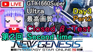 🔴『PSO2:NGS』第２回クローズドβテスト(３日目) 最高画質:Ultra【Closed Beta Test(Day 3)】【GTX1660Super】【AMD Ryzen 5 3600】②