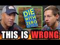 What Bill Perkins Would CHANGE About 'Die With Zero'