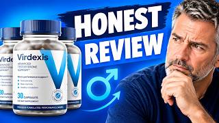 🔥 VIRDEXIS CAPSULES REVIEWS – IS VIRDEXIS WORTH IT? -  VIRDEXIS UK, CA -I TESTED IT FOR 30 DAYS