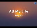 All My Life - America (Lyrics Video)