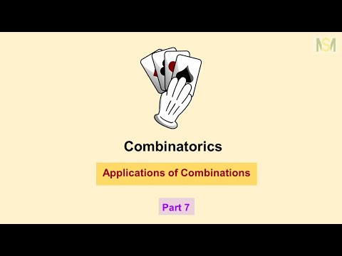 Combinatorics - Part 7: Applications of Combinations