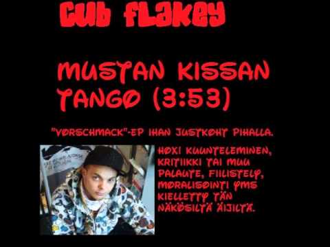 Cub Flakey - Mustan Kissan Tango