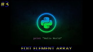 Program Mengedit Elemen Array Pada Python | #3 C++ to Python