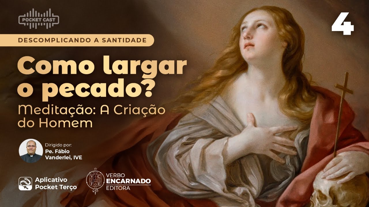 Como largar o pecado? | Pocket Cast 04
