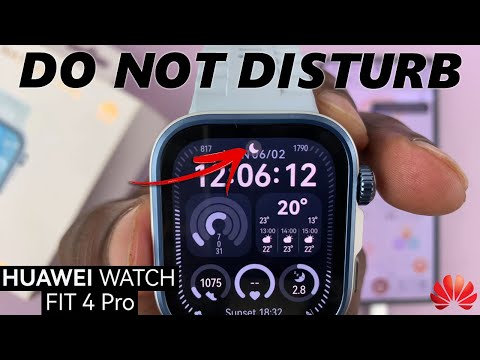 How To Enable Do Not Disturb (DND) On Huawei Watch Fit 4 / Fit 4 Pro
