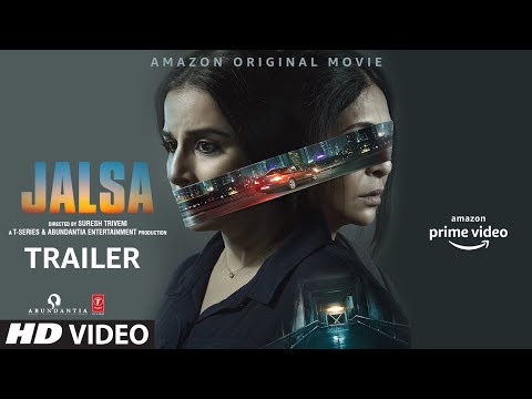 Jalsa (Trailer) | Vidya Balan, Shefali Shah | New Hindi Movie 2022 | Amazon Original Movie