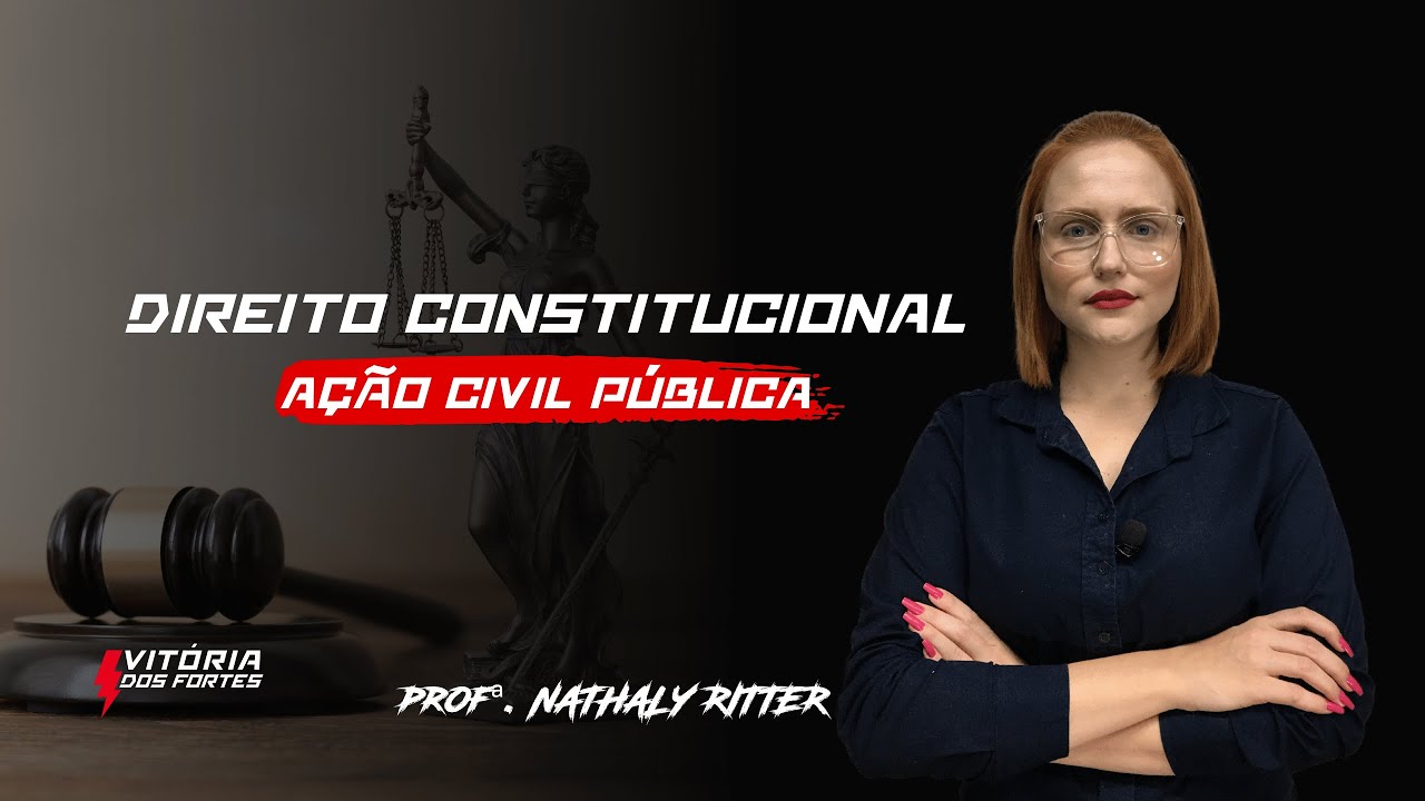 Direito Constitucional - Ação Civil Pública