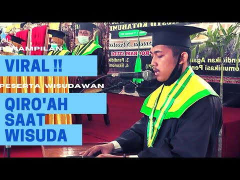 Penampilan Qiro ah Merdu saat menjadi wisudawan Kampus STAI Ibnu Rusyd Kotabumi
