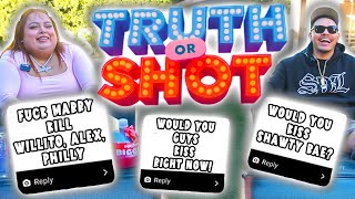TRUTH OR SHOT! ( FT. SHAWTY BAE! )