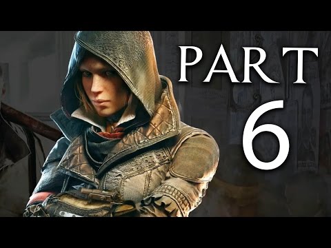 Assassin's Creed Syndicate Walkthrough Part 6 - TODAY I SUCK (AC Syndicate Gameplay PS4)