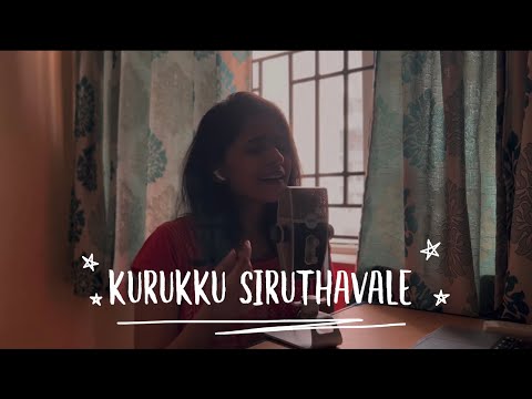 Kurukku Siruthavale ~Sukanya Varadharajan