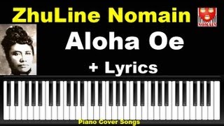 Aloha Oe Hawaii [ Lyrics EN-CN-HA ]夏威夷别离曲 Tia Carrere/Johnny Cash Piano Tutorial Cover Song ZhuLine