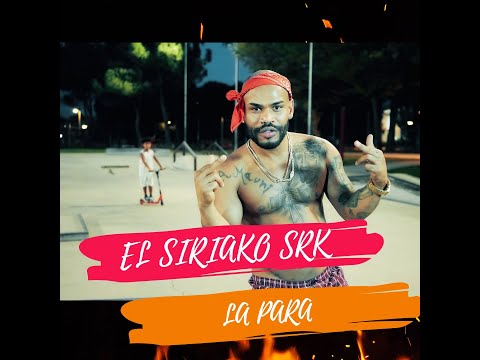 1️⃣ EL SIRIAKO SRK - 👿 LA PARA 👿