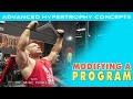Modifying the Program | Hypertrophy Concept and Tools | Lecture 32