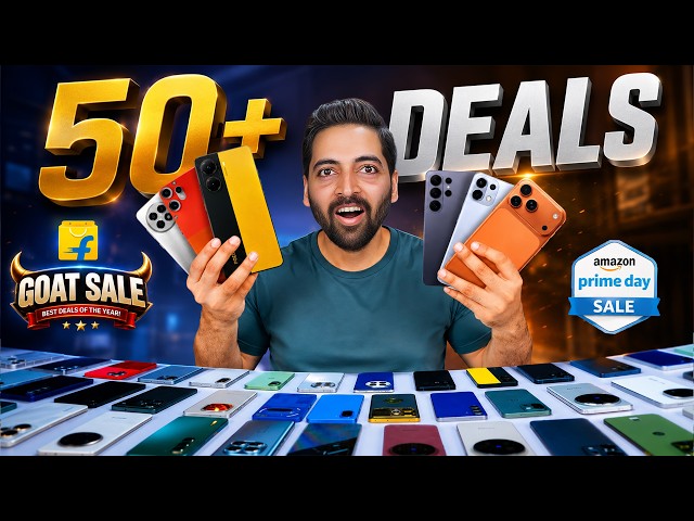 Every Best Phone Deal ?????15,000 to ?1,50,000 : Amazon Prime Day vs Flipkart GOAT Sale !