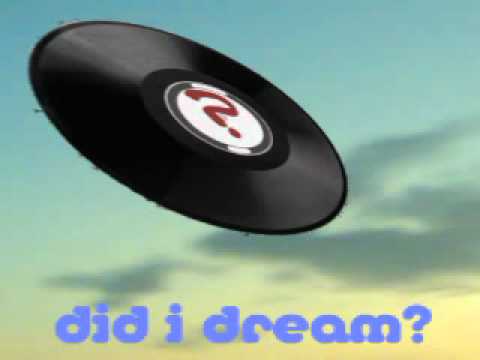 Did I dream you dreamed about me? (UNKNOWN ARTIST)