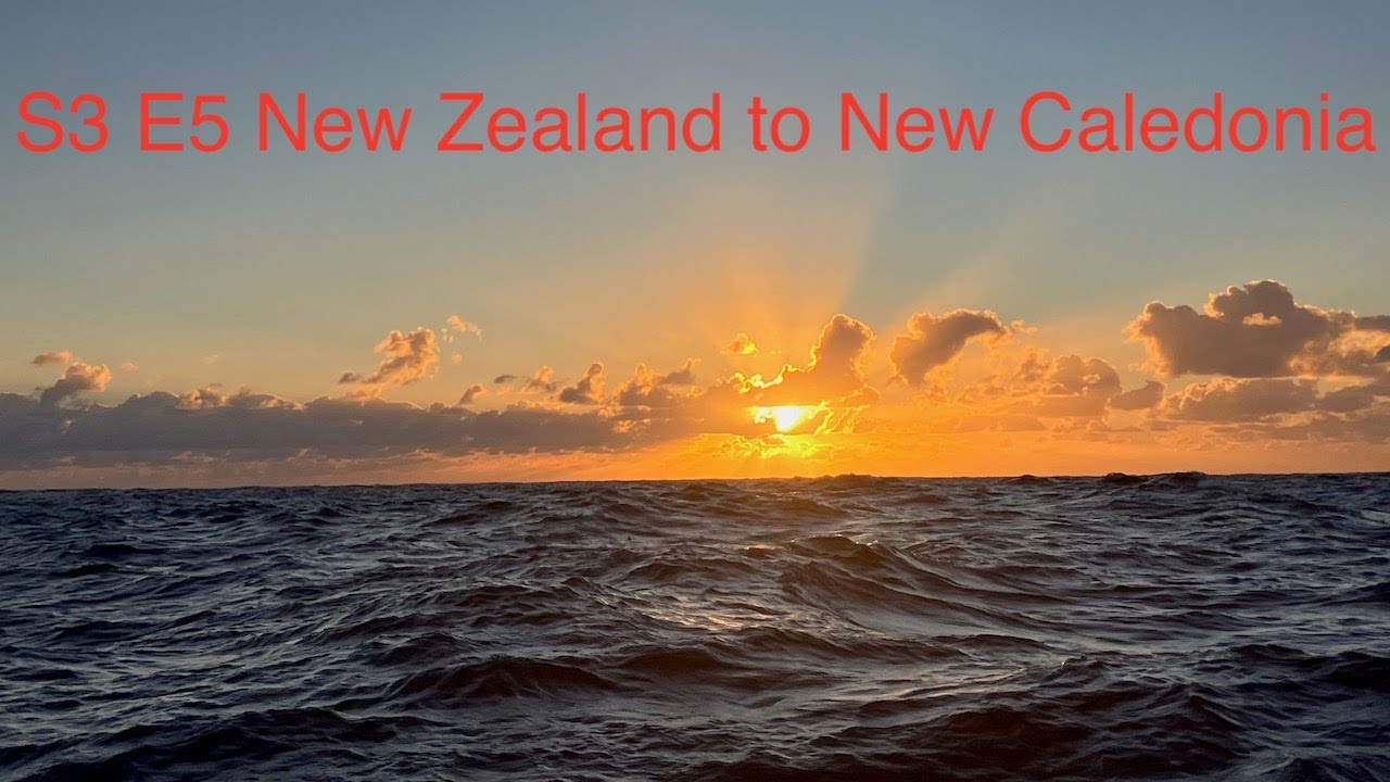 S3 E5 New Zealand to New Caledonia