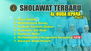 Download lagu SHOLAWAT TERBARU AL HUDA JEPARA PAHINGAN Part 1 mp3