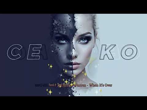 VOCAL TRANCE : Derek Ryan & Sarah De Warren - When It's Over