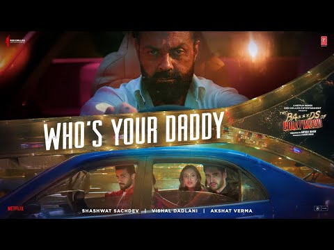 Who's Your Daddy — watch video