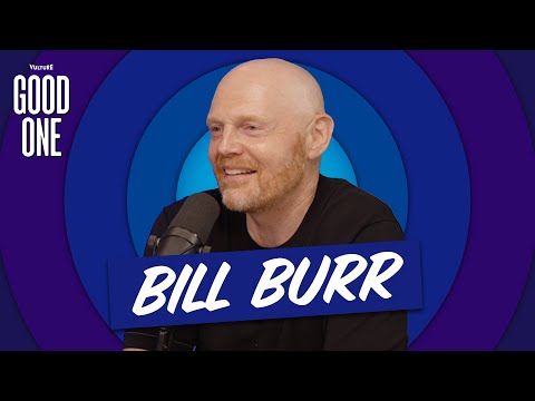 You're Wrong About Bill Burr | Good One Podcast