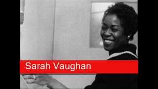 Sarah Vaughan: They Can&#39;t Take That Away From Me