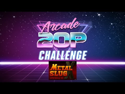 Arcade 20p Challenge - Metal Slug X