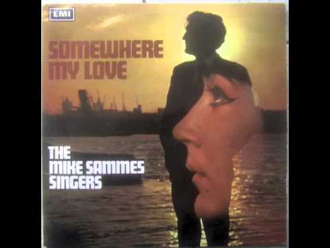 Mike Sammes Singers - Somewhere My Love