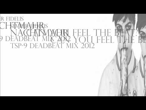 Nachtmahr Can You Feel The Beat - Tsp-9 Deadbeat Mix 2012
