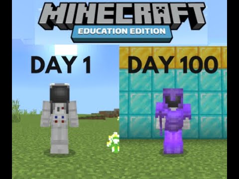 I Survived 100 Days in Minecraft: Education Edition