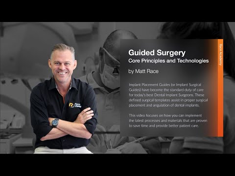 Race Academy Webinar: Guided Surgery - Core Principles and Technologies