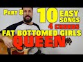 10 Easy Songs with 4 Chords (Part 8) Fat Bottomed Girls By Queen
