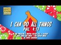 Kids Worship Motions: I Can Do All Things (Phil 4:13) (Motions Video)